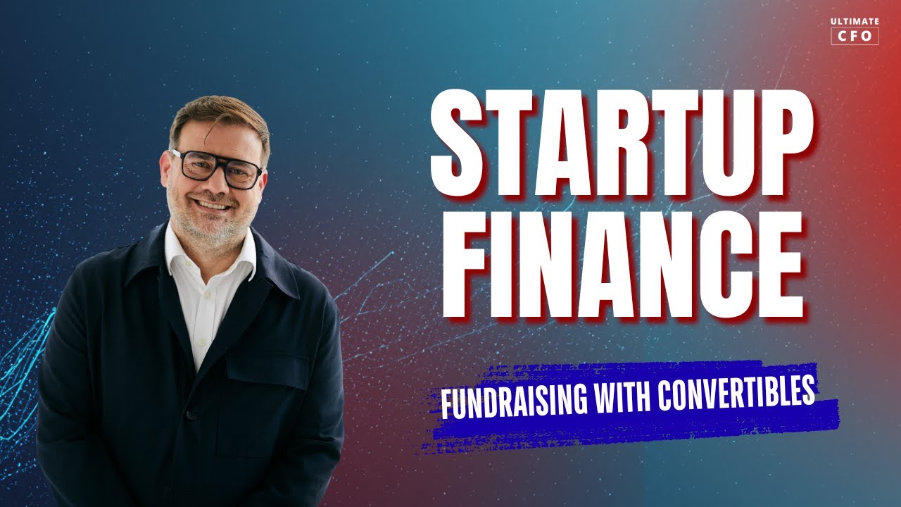 Fundraising with Convertible Instruments